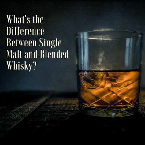 blended vs single malt